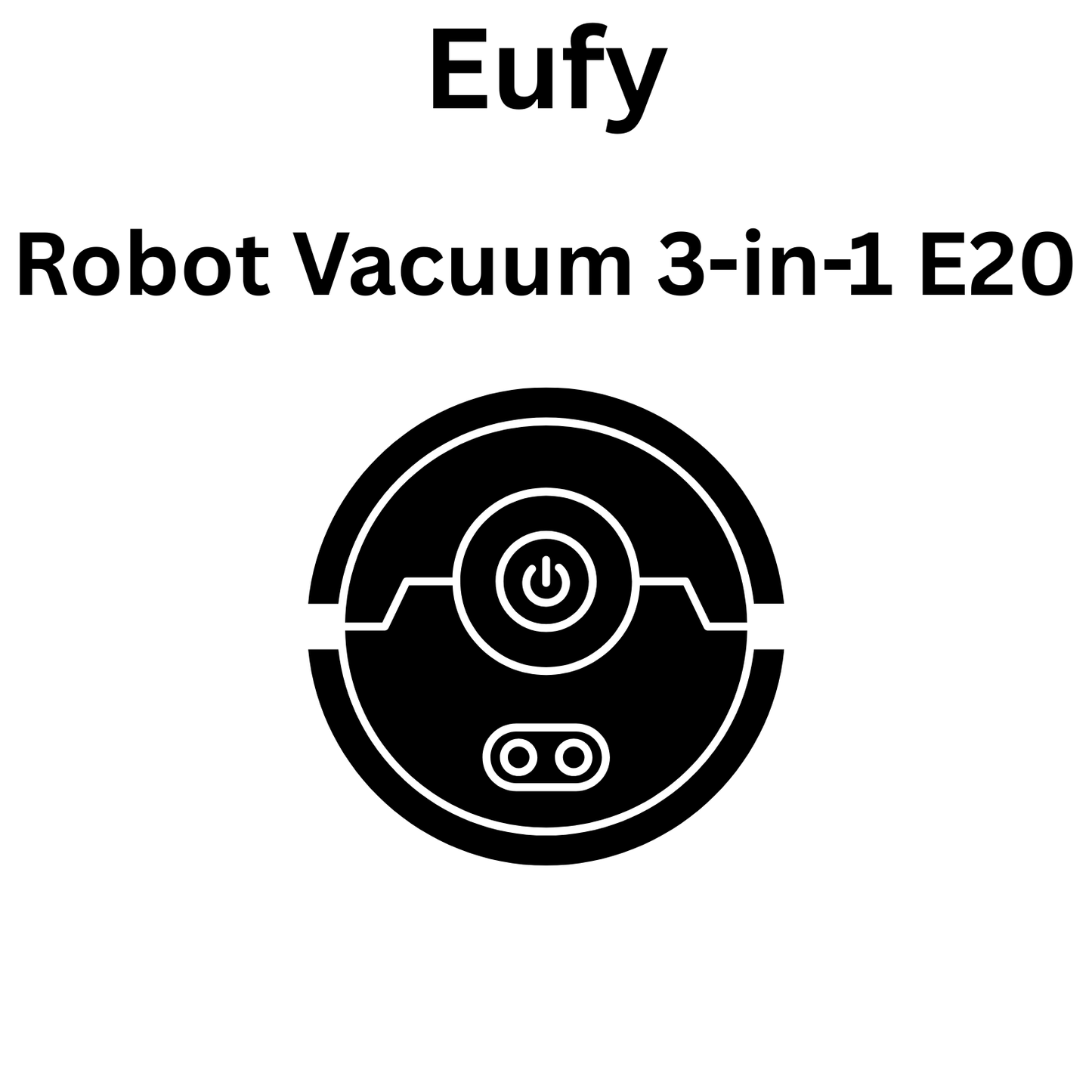 Robot Vacuum 3-in-1 E20