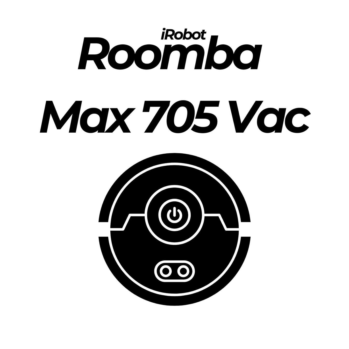 Roomba Max 705 Vac