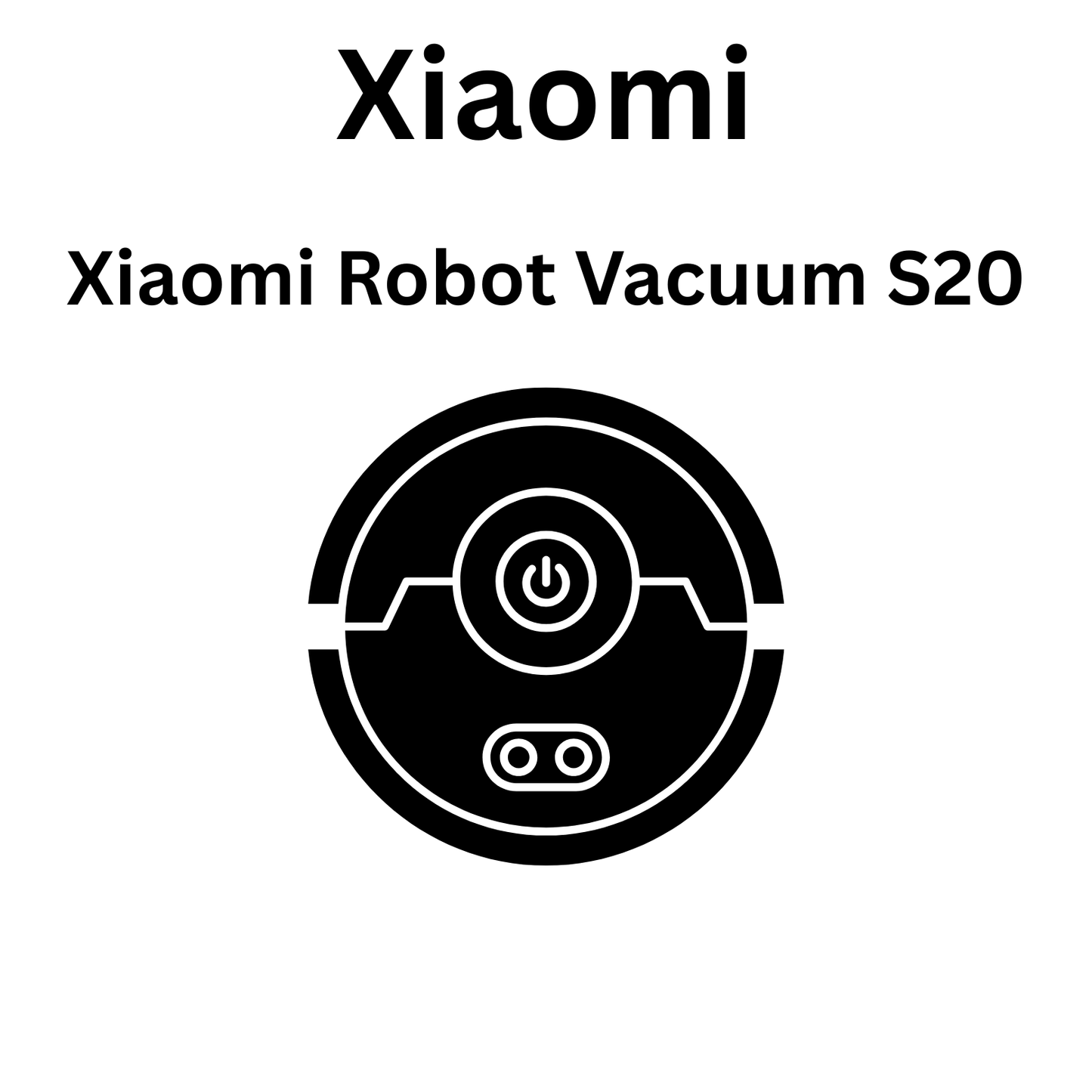 Xiaomi Robot Vacuum S20